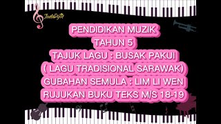 Busak Pakui - Vokal Instrumental - Pendidikan Muzik Tahun 5