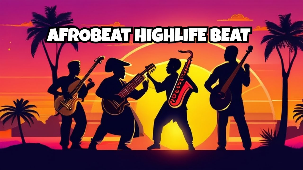 Afrobeat Instrumental - HIGHLIFE (Afrobeat Highlife Type Beat)