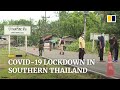 Thailand tightens Covid-19 measures on southern border after South African variant detected