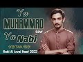 New rabi ul awal naat 2022  ya muhammad ya muhammad ya nabi saw  taha me.i  nasheed 2022