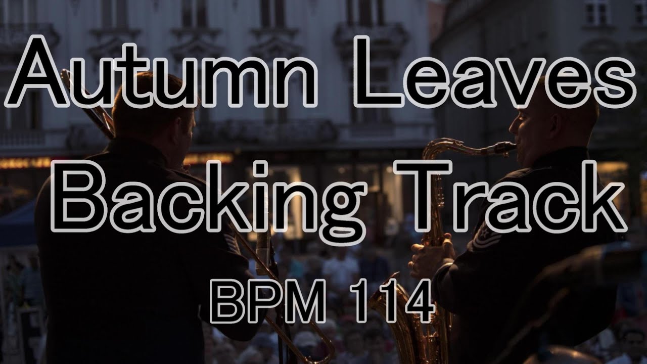 autumn-leaves-backing-track-bpm114-youtube