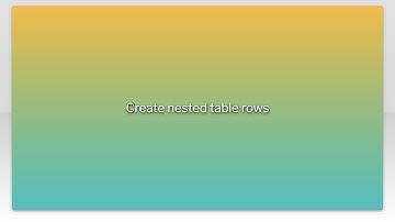 Create nested table rows