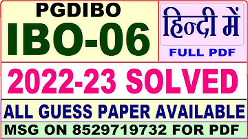 PGDIBO ibo 06 solved assignment 2022-23 / ibo 6 solved assignment in english / ignou pgdibo