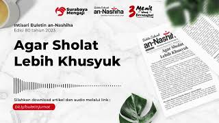 Audio Buletin Edisi 80 : Agar Sholat Lebih Khusyuk
