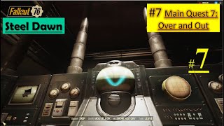 Fallout 76 Steel Dawn DLC - Over and Out | Find and Explore facility, Choose Rahmani or Shin