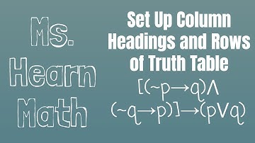 Truth Table Notes Part 2 of 3: Rows of Truth Tables