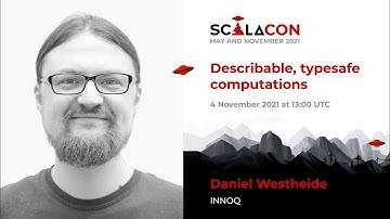 Describable, Typesafe Computations - Daniel Westheide