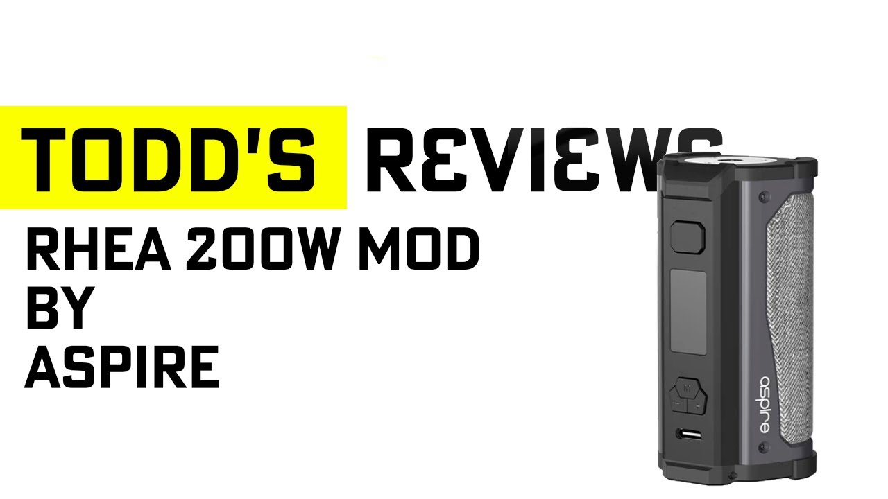 Rhea 200w Mod by Aspire - YouTube