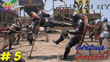 Virtua Couch: Chivalry II! Part 5 - YoVideogames