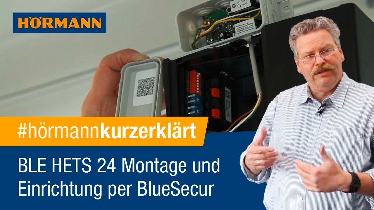 BLE HETS 24 Montage und Einrichtung per BlueSecur | Hörmann