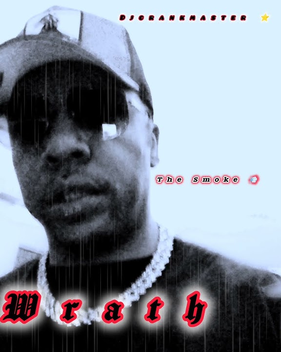 Dj Crank ⭐ The Smoke 💨 Produced By Dj CrankMaster ⭐ #wrath