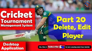 Cricket Management System Part 20 Delete and Edit Player