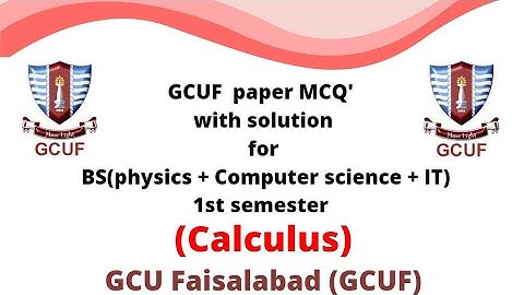 GCUF paper MCQ