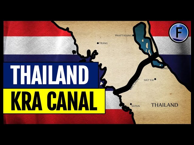 Thailand's Plans for a $28BN Canal Across Itself class=