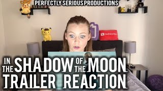 In the Shadow of the Moon Trailer Reaction