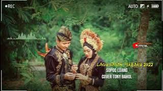 Download lagu viraaalll lagu Sasak terbaru 2022 // sopoq Luang || cover Tony bahol