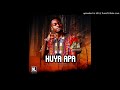 Huya apa prod by ishan x  jamal