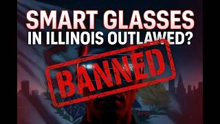 Illinois Smart Glasses Ban Proposal (HB 4843) – What Every Driver Needs to Know