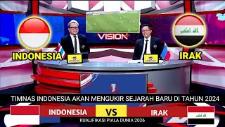 🔴LIVE RCTI ● TIMNAS INDONESIA VS IRAK Leg Ke 2 I Qualifikasi Piala Dunia 2026 I Prediksi