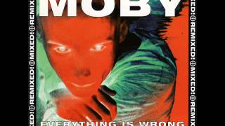 Moby - Everything is wrong (Quiet Mix)