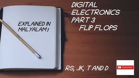 FLIP FLOPS | EXPLAINED IN MALAYALAM | ELECTRONICS MADE EASY/ANEESH KUMAR TV