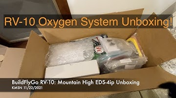 RV-10 Build: Oxygen System Unboxing