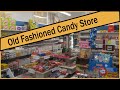 Visit to an old fashioned candy store - It&#39;s Wicked Cool
