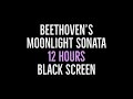 Sonate au clair de lune de beethoven  12 heures  avec cran noir