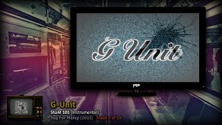 STREET. V | 06. G-Unit - Stunt 101 (Instrumental)