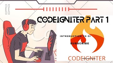 Codeigniter part One