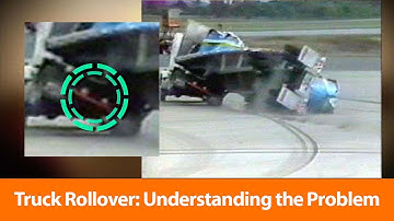 Truck Rollover 1: Understanding The Problem - Safety Training Video
