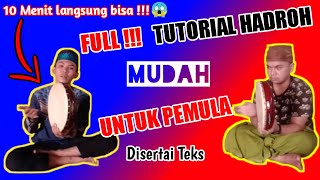 FULL TUTORIAL HADROH PEMULA || PUKULAN HADROH DISERTAI TEKS