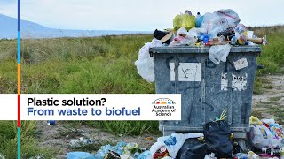 Plastic solution? From waste to biofuel: Professor Thomas Maschmeyer FAA FTSE | #MedallistMonday