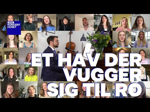 Et hav der vugger sig til ro // DR Pigekoret (Morgensang DR1)