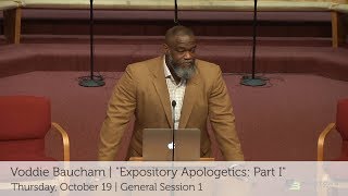 E3 2017 | GS 1 | 'Expository Apologetics: Part I' | Voddie Baucham by Detroit Baptist Theological Seminary 148,940 views 6 years ago 1 hour, 1 minute