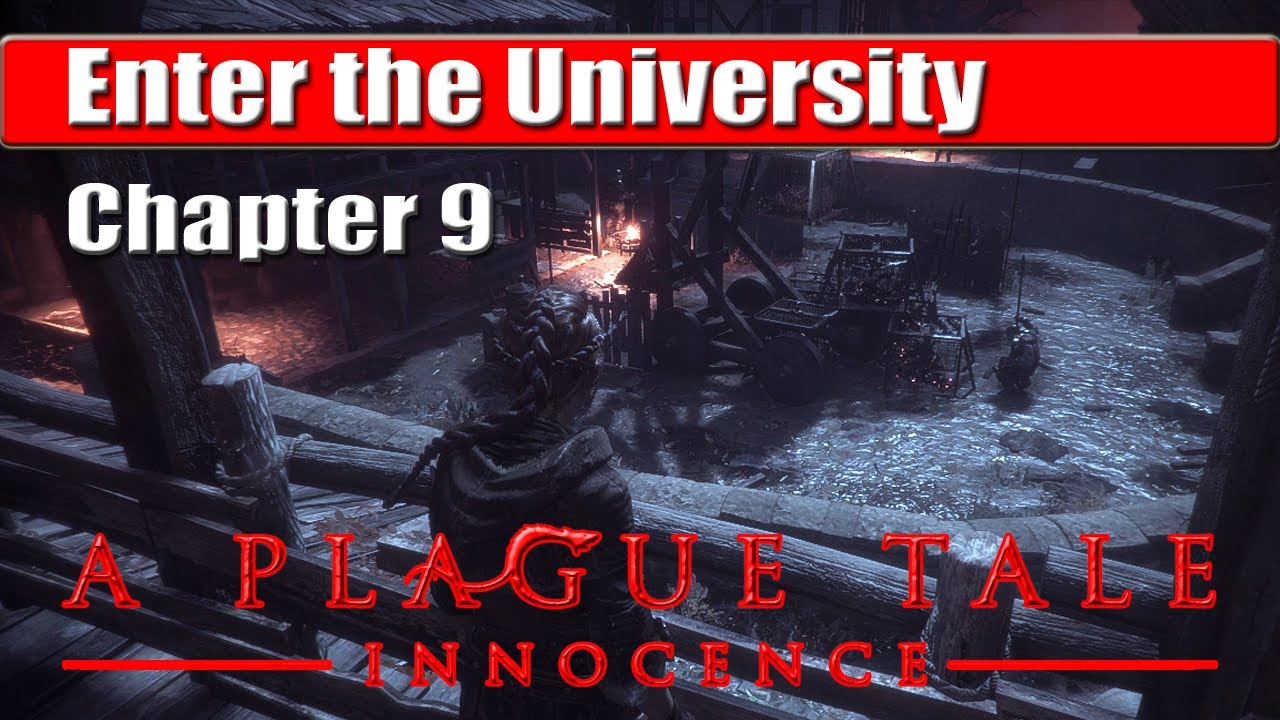 A Plague Tale Innocence | How to Enter the University (Chapter 9)