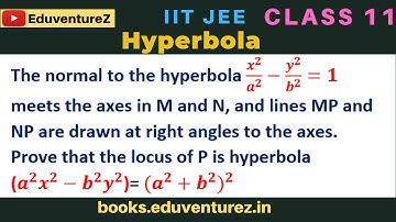 The normal to the hyperbola x^2/a^2 -y^2/b^2 =1 meets the axes in M and N, and lines MP and NP are d