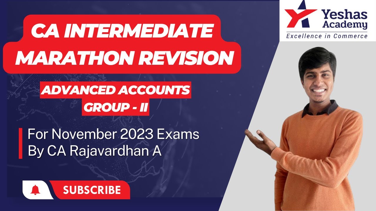 CA Inter Advanced Accounts Marathon Revision | November 2023 Exams ...