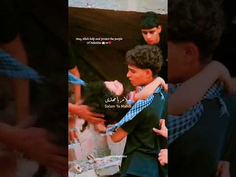 Salam Ya Mahdi Islamic Video Imam Mahdi Palestine Shorts Youtubeshorts Viral Trending Dua 