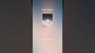Lonely Nucleus Lofi Lemon Ai Music