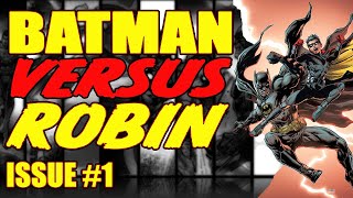Batman vs. Robin: THE RETURN OF... (issue 1, 2022)