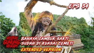 Mendapatkan Cambuk Sakti, Cemati Amarsuli Menjadi Kuat - Misteri Gunung Merapi Eps 34