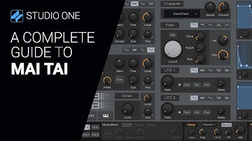 A guide to the Studio One 6 - MAI TAI Synth - complete walkthrough tutorial
