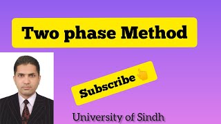 Lecture 3. Two Phase Method