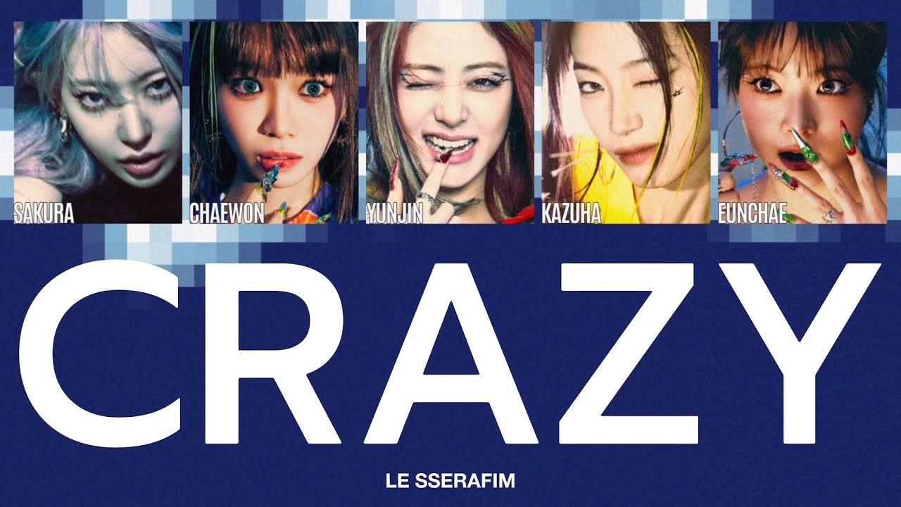 ［CRAZY］LE SSERAFIM 日本語訳