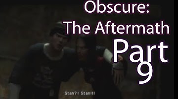 Obscure: The Aftermath Part 9