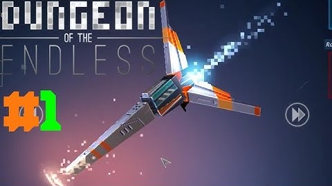 Dungeon of the Endless (ESCAPE POD) #1