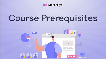 Masteriyo Course Prerequisites