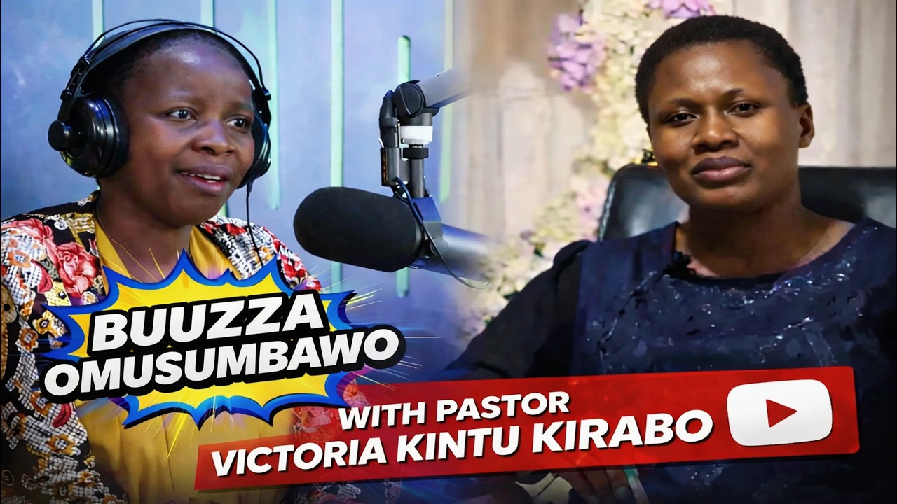 BUUZZA OMUSUMBAWO WITH PASTOR VICTORIA KINTU KIRABO  5/3/2025