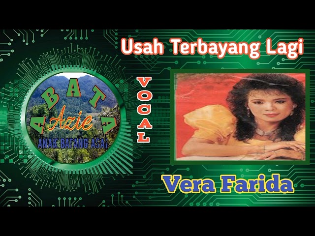 Dangdut Original Lawas Vera Farida - Usah Terbayang Lagi (Jawaban Terbayang Bayang) class=